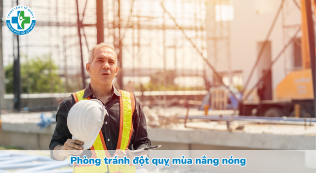 Phòng tránh đột quỵ mùa nắng nóng